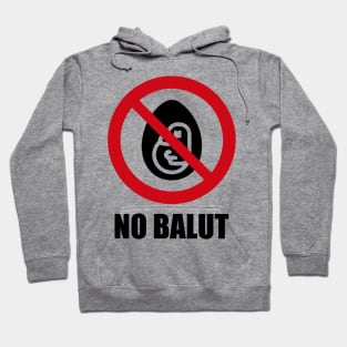 NO BALUT - Anti series - Nasty smelly foods - 23B Hoodie